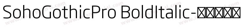 SohoGothicPro BoldItalic字体转换